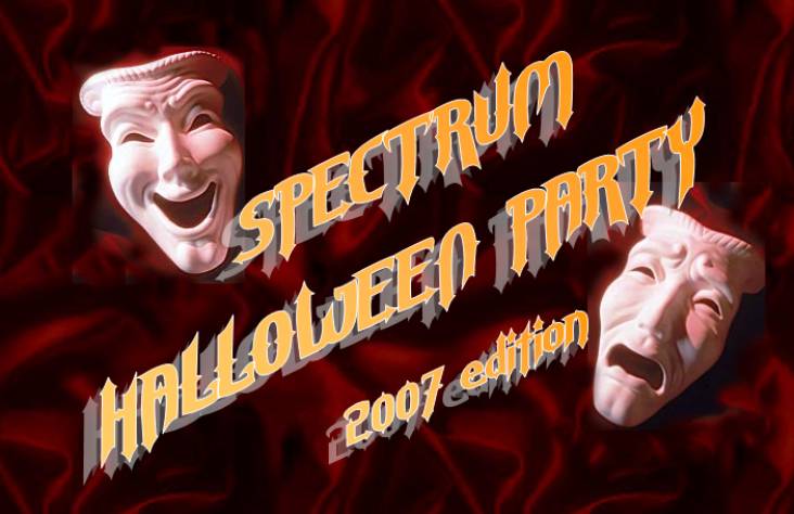Spectrum Halloween Party - 2007 Edition