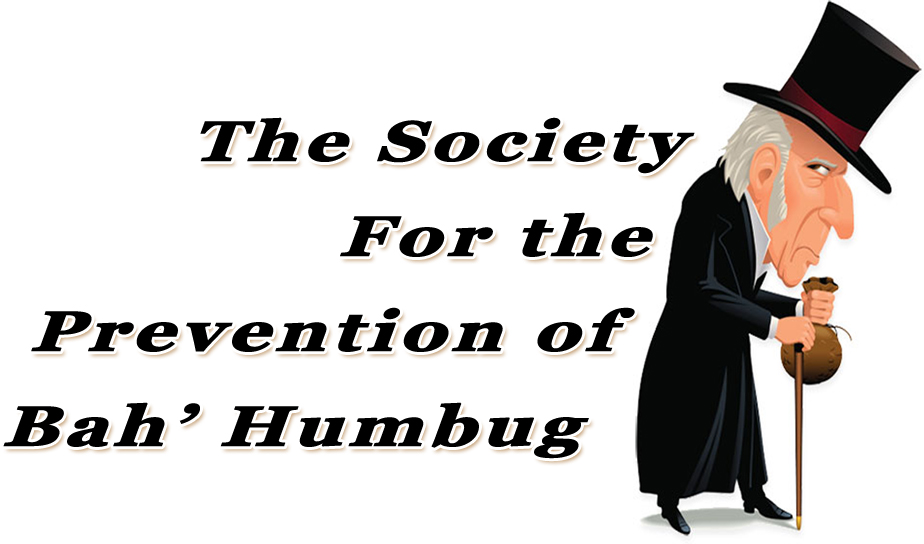 The Society For the Prevention of Bah'Humbug