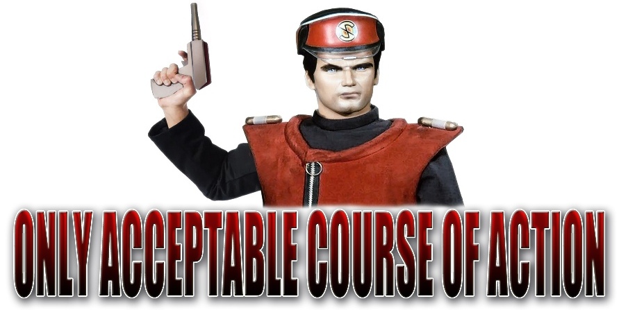 Only Acceptable Course of Action