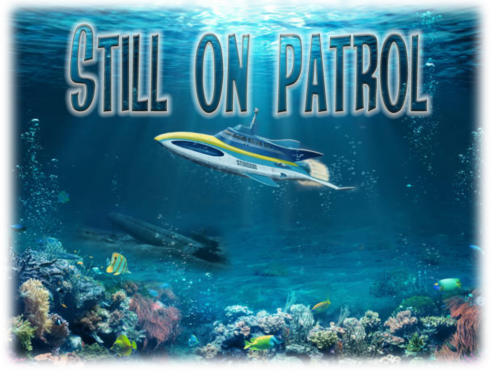 Still on patrol