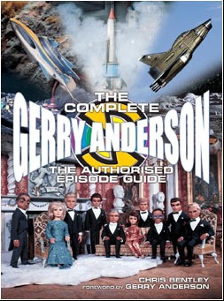 The Complete Gerry Anderson The Authorised Episode Guide