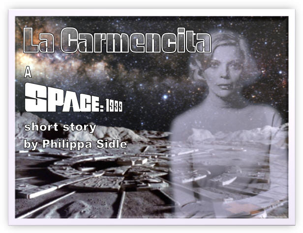 La Carmencita - A Space: 1999 short story by Philippa Sidle